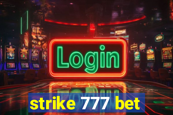 strike 777 bet